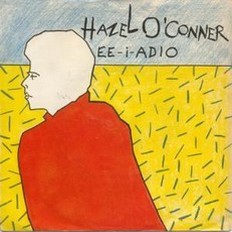 Hazel O'Connor - Ee-I-Adio 1979
