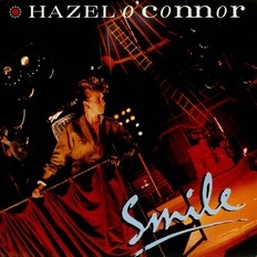 Hazel O'Connor - Smile 1984